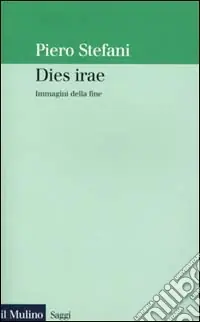 Dies irae. Immagini della fine Affare