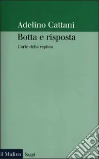 Di Tendenza Botta e risposta. L‘arte della replica