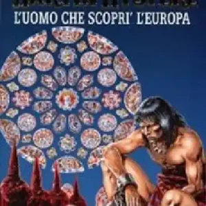 L‘integrale di Martin Mystère. Vol. 3 L‘ uomo che scoprì l‘Europa Acquista Ora