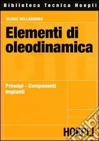 Prezzo Conveniente Elementi di oleodinamica