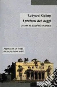 I profumi dei viaggi Soddisfatti O Rimborsati