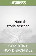 Direttamente Dal Produttore Lezioni di storia toscana