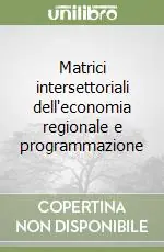 Super Prezzo Matrici intersettoriali dell‘economia regionale e programmazione