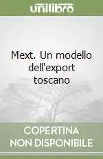 Prezzo Di Fabbrica Mext. Un modello dell‘export toscano