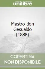 Ordina Subito Mastro don Gesualdo (1888)