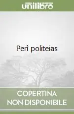 Perì politeias Scelto Dai Clienti