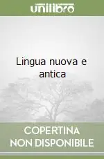 Lingua nuova e antica Bestseller