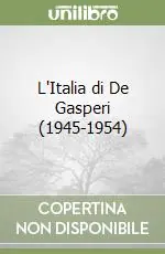 L‘Italia di De Gasperi (1945-1954) Bestseller
