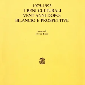 Pagamento Sicuro 1975-1995. I beni culturali vent‘anni dopo bilancio e prospettive. Atti della Giornata di studi (Roma, 6 febbraio 1996)