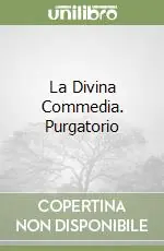 Popolare La Divina Commedia. Purgatorio