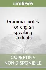 Consegna Rapida Grammar notes for english speaking students