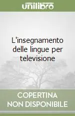 Prezzo Scontato L‘insegnamento delle lingue per televisione