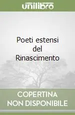 Spedito Oggi Poeti estensi del Rinascimento