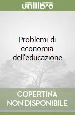 Problemi di economia dell‘educazione Spedizione Espresso