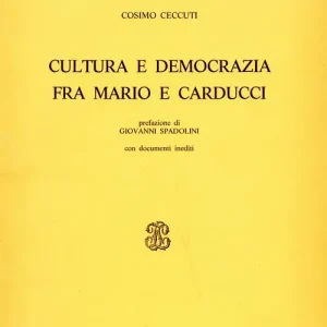 Cultura e democrazia fra Mario e Carducci Bestseller