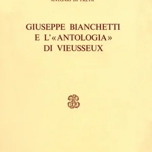 Solo Oggi Giuseppe Bianchetti e l‘«Antologia» di Vieusseux
