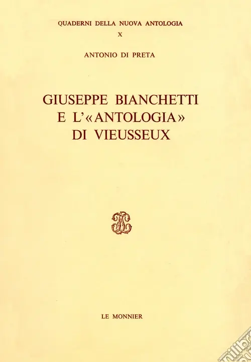 Solo Oggi Giuseppe Bianchetti e l‘«Antologia» di Vieusseux