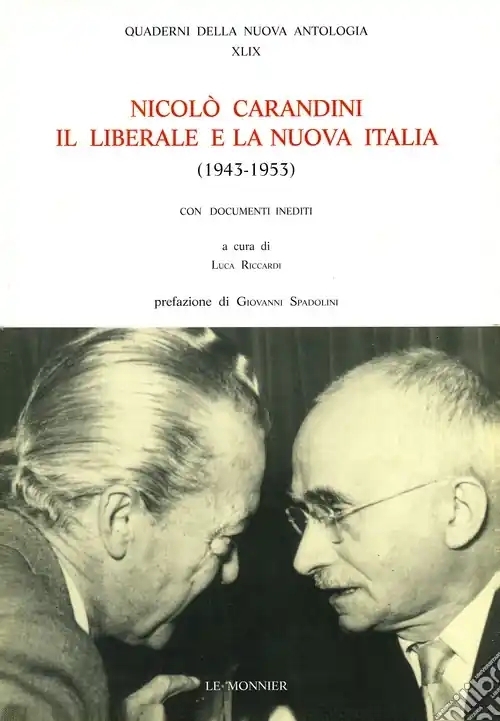 Nicolò Carandini. Il liberale e la nuova Italia (1943-1953) Offerta Speciale