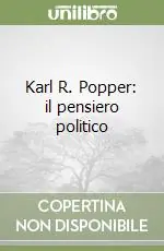 Karl R. Popper il pensiero politico Prezzo Conveniente