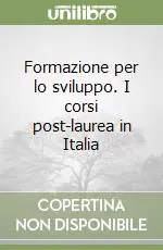 Formazione per lo sviluppo. I corsi post-laurea in Italia Popolare