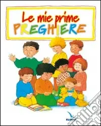 Le mie prime preghiere Esclusivo