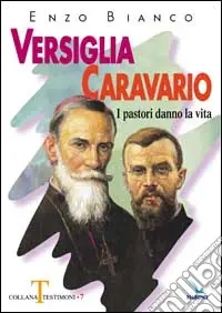 Versiglia, Caravario. I pastori danno la vita Occasione Imperdibile