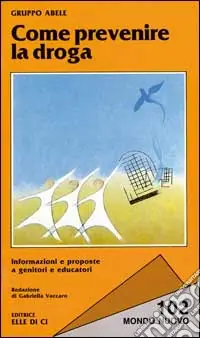 Promozione Come prevenire la droga