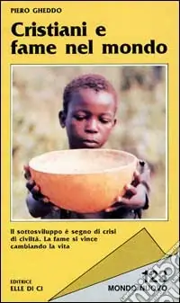 Cristiani e fame nel mondo Consegna Rapida