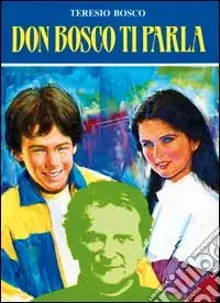 Saldi Don Bosco ti parla. Sessanta riflessioni sprirituali ricavate dalle opere di San Giovanni Bosco, trascritte e rielaborate per i ragazzi di oggi