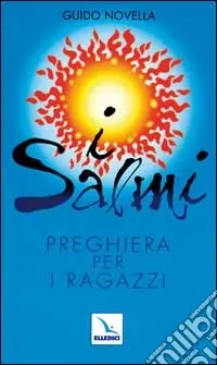 I salmi. Preghiera per i ragazzi Reso Gratuito