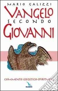 Spedizione Espresso Vangelo secondo Giovanni. Commento esegetico-spirituale