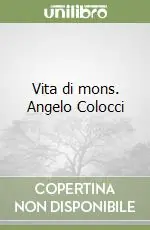 Spedizione Espresso Vita di mons. Angelo Colocci