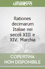 Super Prezzo Rationes decimarum Italiae nei secoli XIII e XIV. Marchia