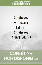Codices vaticani latini. Codices 1461-2059 Must-Have