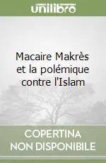 Macaire Makrès et la polémique contre l‘Islam Prezzo Di Fabbrica