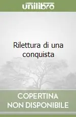 Rilettura di una conquista Miglior Prezzo