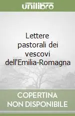 Compra Adesso Lettere pastorali dei vescovi dell‘Emilia-Romagna