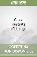 Guida illustrata all‘istologia Prezzo Conveniente