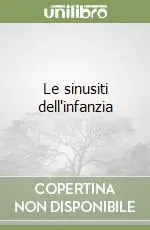 Compra Adesso Le sinusiti dell‘infanzia