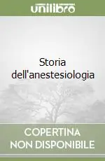 Storia dell‘anestesiologia Ordina Subito