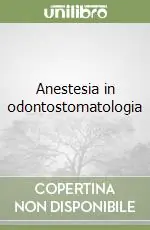Miglior Prezzo Anestesia in odontostomatologia