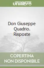 Reso Gratuito Don Giuseppe Quadrio. Risposte