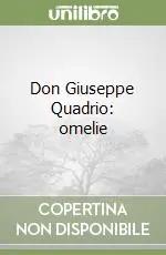Prezzo Ridotto Don Giuseppe Quadrio omelie