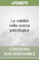 Quantità Limitata La validità nella ricerca psicologica
