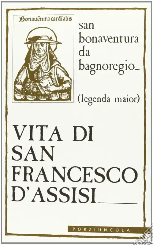 Ultime Pezzi Vita di san Francesco d‘Assisi. Legenda major