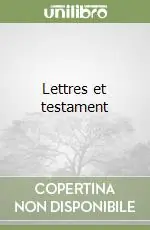 Lettres et testament Ultima Occasione