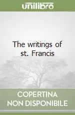 Direttamente Dal Produttore The writings of st. Francis