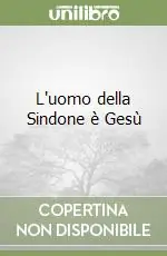 L‘uomo della Sindone è Gesù Economico
