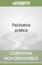 Occasione Imperdibile Psichiatria pratica