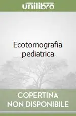 Ecotomografia pediatrica Promo Stagionale